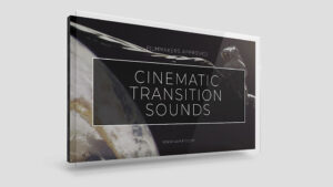 مجموعه جلوه های صوتی انتقال سینمایی Cinematic Transition Sounds