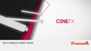 پروژه افترافکت اجزای ویدیویی برودکست Cine FX Broadcast Channel Package