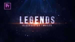 پروژه پریمیر نمایش تریلر فیلم Legends Blockbuster Title