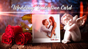 پروژه افترافکت ولنتاین و عروسی Wedding Valentine Card