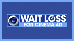 آموزش سرعت بخشیدن به جریان کاری در سینمافوردی Wait Loss for Cinema 4D