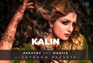 پریست لایت روم دسکتاپ و موبایل Kalin Lightroom Preset